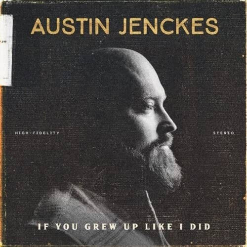 Jenckes,austin - If You Grew Up Like I Did - Vinyl Record
