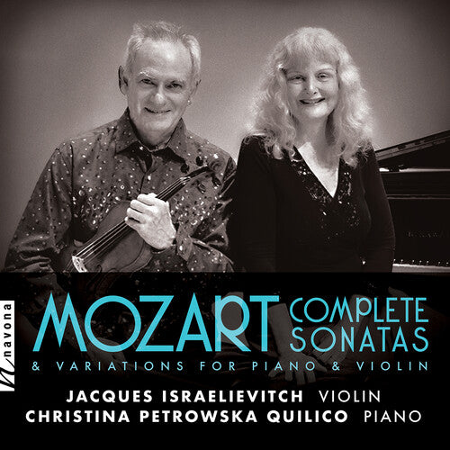 Mozart / Israelievitch / Quilico - Complete Sonatas & Variations For Piano & Violin - Music CD