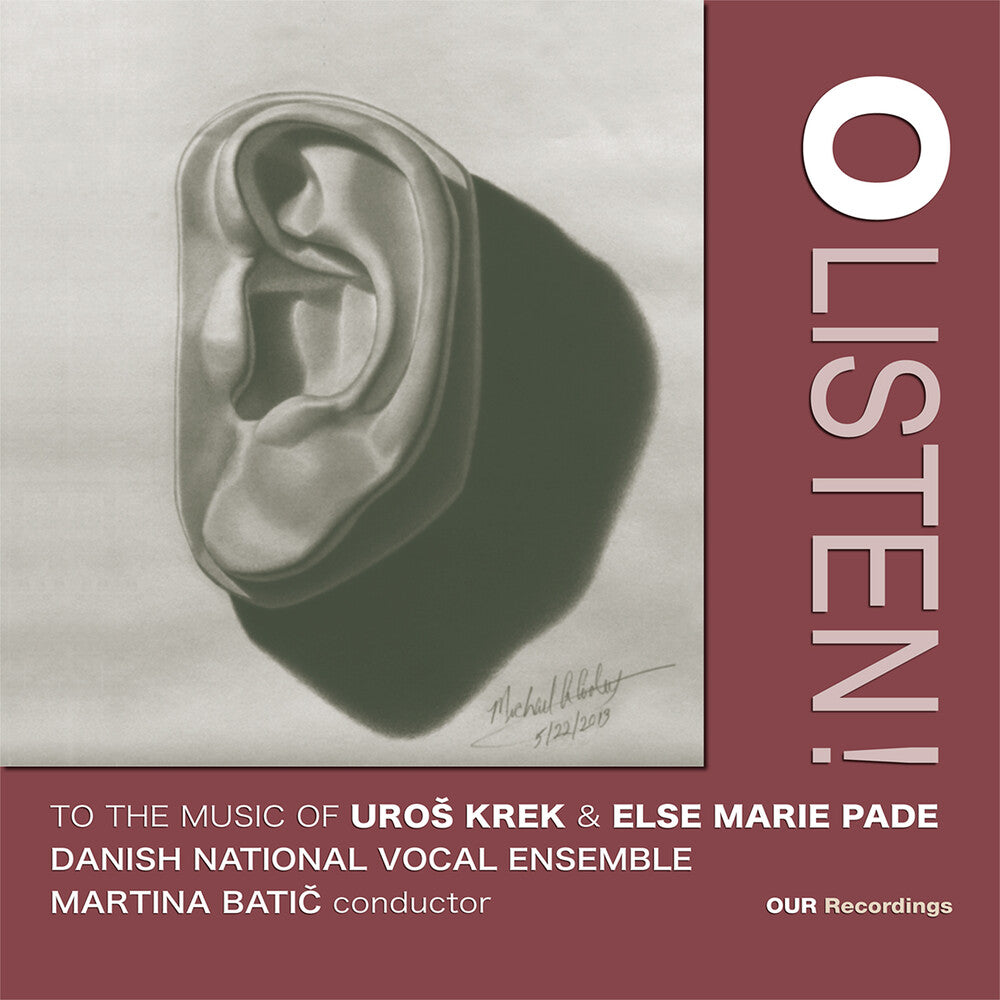 Krek / Pade / Danish National Vocal Ensemble - O Listen To The Music Of Uros Krek & Else Marie Music CD