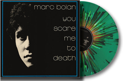 Bolan,marc - You Scare Me To Death - Limited Edition - Vinyl Record