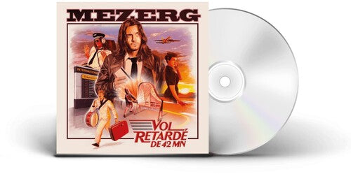 Mezerg - Mezerg - Vol Retarde De 42 Mn - Music CD