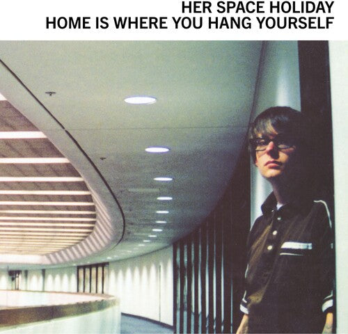 Her Space Holiday - Home Is Where You Hang Yourself - Vinyl Record
