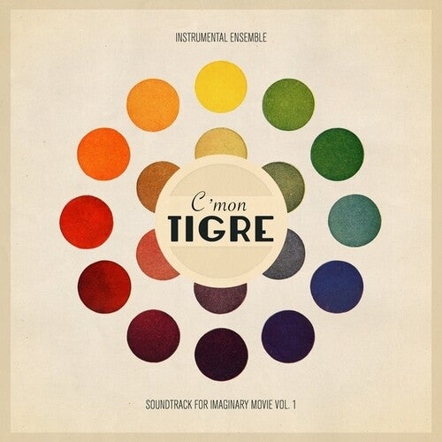 C'mon Tigre - Instrumental Ensemble: Soundtrack For Imaginary 1 - Vinyl Record