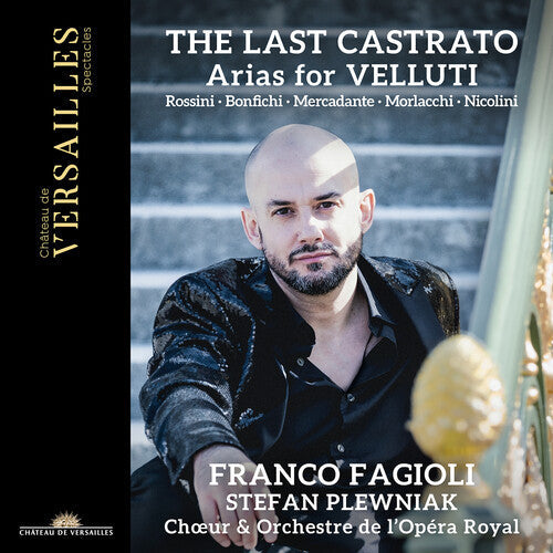 Bonfichi / Mercadante / Choeur De L'opera Royal - Last Castrato - Arias For Velluti - Music CD