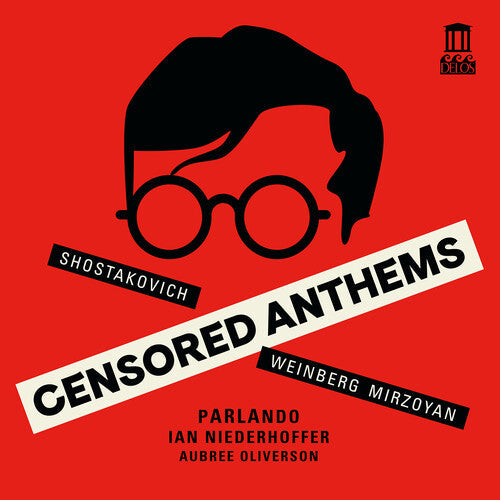 Shostakovich / Weinberg / Oliverson - Censored Anthems - Music CD