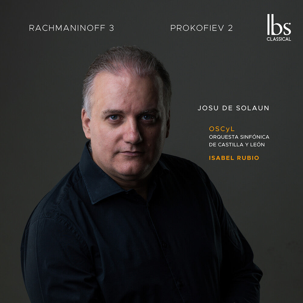 Rachmaninoff / Prokofiev / Josu De Solaun - Rachmaninoff 3 - Prokofiev 2 Music CD