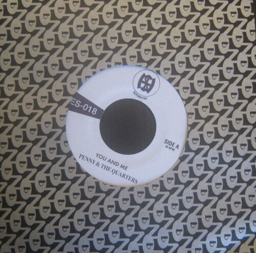 Penny & The Quarters - You & Me / Some Other Love - Vinyl Record