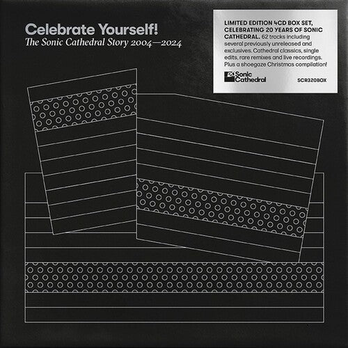 Celebrate Yourself: Sonic Cathedral 2004-24 / Var - Celebrate Yourself: Sonic Cathedral 2004-24 / Var - Music CD