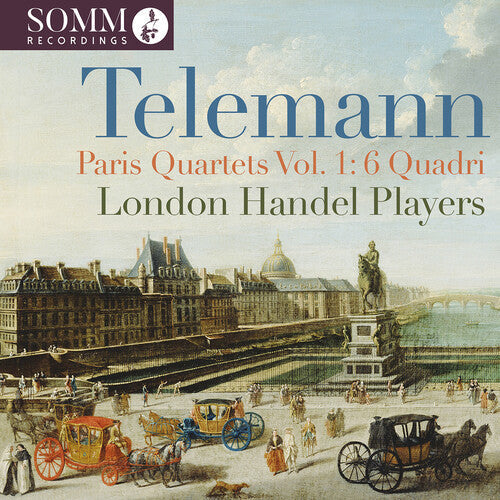Telemann / London Handel Players - Paris Quartets 1 - 6 Quadri (1730) - Music CD