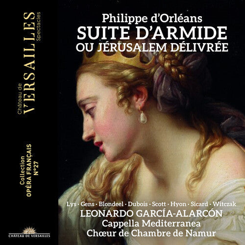 D'orleans / Blondeel / Choeur De Chambre De Namur - Suite D'armide Ou Jerusalem Delivree - Music CD