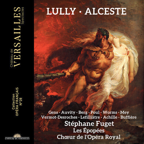Lully / Fuget / Choeur De L'opera Royal - Alceste - Music CD
