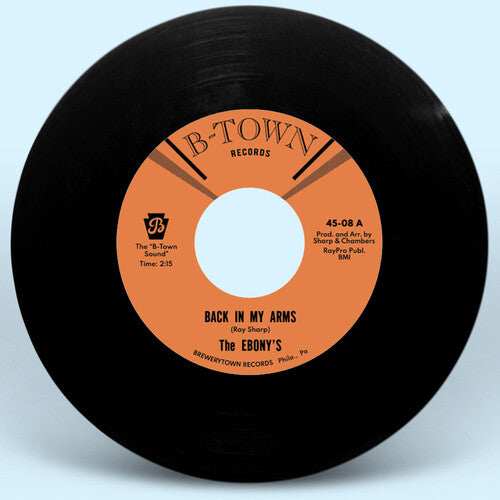 Ebonys - Back In My Arms B/w I Can't Help But Love You - Vinyl Record