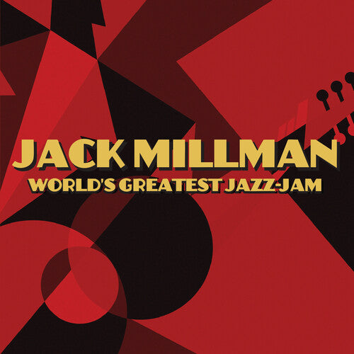 Millman,jack - World's Greatest Jazz-jam: Compositions Of Jack - Music CD