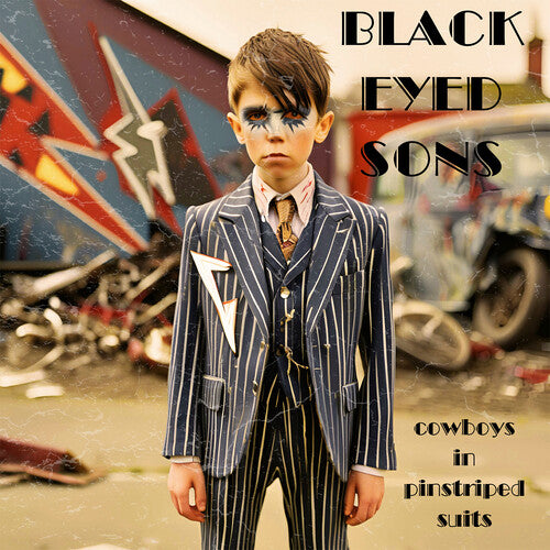 Black Eyed Sons - Cowboys In Pinstriped Suits - Music CD