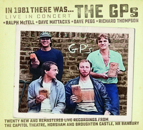Thompson,richard / Mctell,ralph / Pegg / Mattacks - In 1981 There Was The Gp's - Music CD