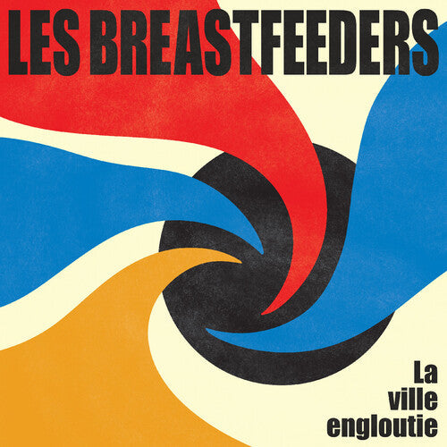 Les Breastfeeders - La Ville Engloutie - Music CD