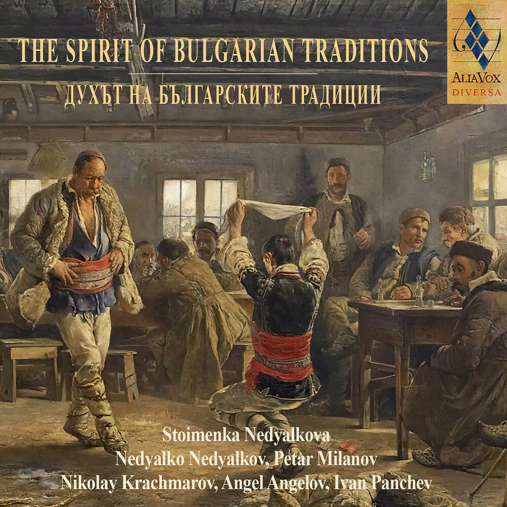 Nedyalko Nedyalko - Spirit Of Bulgarian Traditions Music CD
