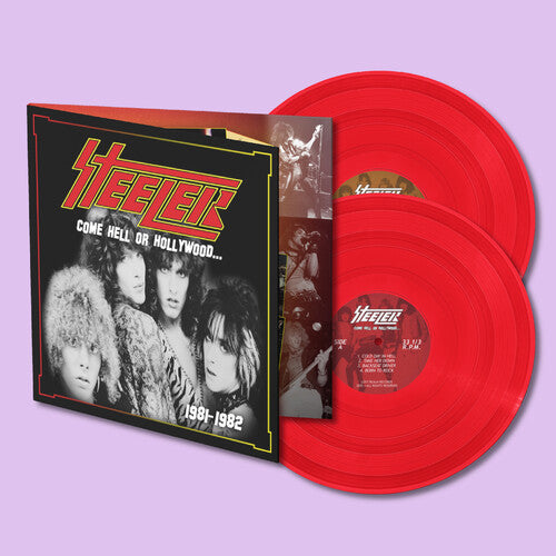 Steeler - Come Hell Or Hollywood 1981-1982 - Red - Vinyl Record