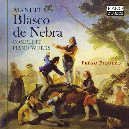 Manuel Blasco De Nebra / Piquero - Complete Piano Works - Music CD