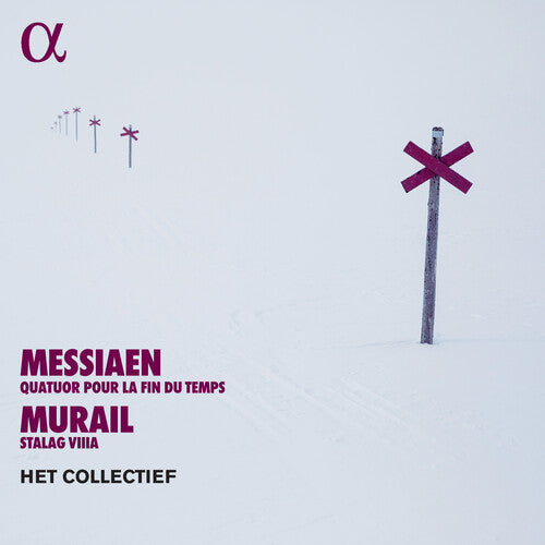 Messiaen / Murail / Het Collectief - Quatuor Pour La Fin Du Temps Murail: Stalag Viiia - Music CD