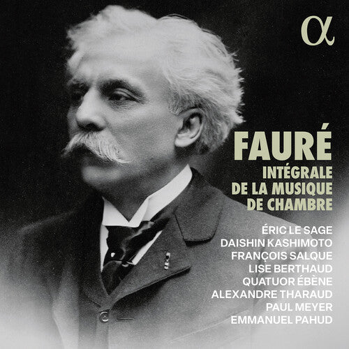 Faure / Tharaud / Pahud - Integrale De La Musique De Chambre - Music CD