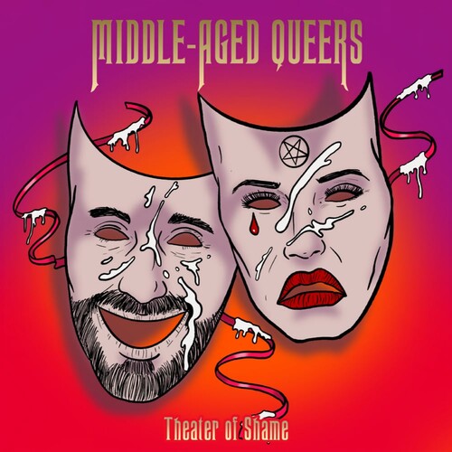 Middle-aged Queers - Theatre Of Shame - Vinyl Record