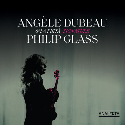Glass / Dubeau - Signature Philip Glass - Music CD