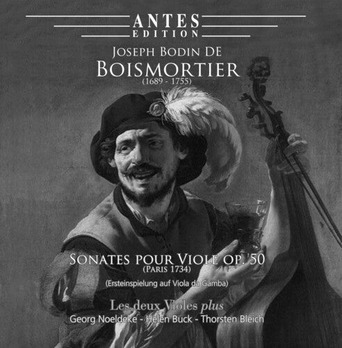 Boismortier / Noeldeke / Buck - Sonates Pour Viole Op. 50 (paris 1734) - Music CD
