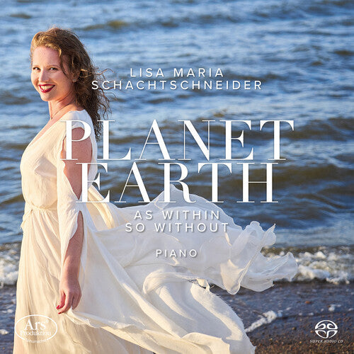 Schachtschneider,lisa - Planet Earth - Works For Solo Pno - Super Audio CD