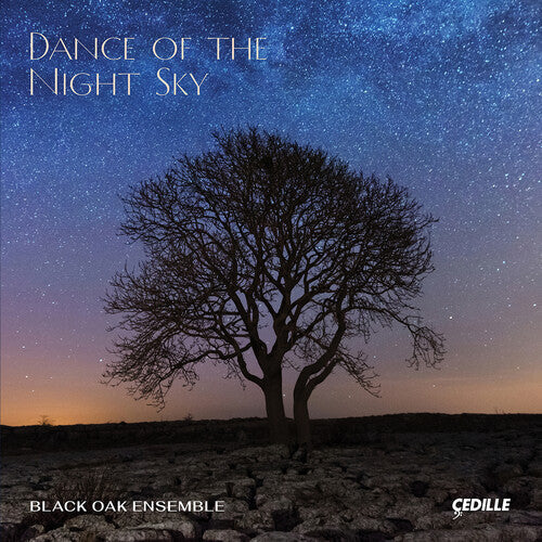 Black Oak Ensemble - Dance Of The Night Sky - Music CD