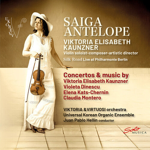 Viktoria & Virtuosi / Kaunzner - Saiga Antelope - Cons For Violin & Orchestra - Music CD