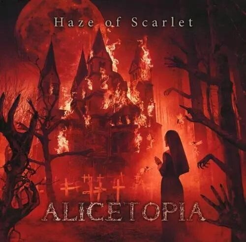 Alicetopia - Haze Of Scarlet - Music CD