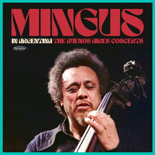Mingus,charles - Mingus In Argentina: The Buenos Aires Concerts - Music CD