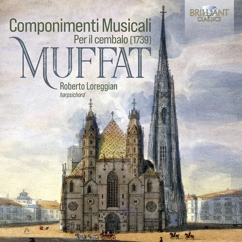 Muffat / Loreggian - Componimenti Musicali Per Il Cembalo (1739) - Music CD