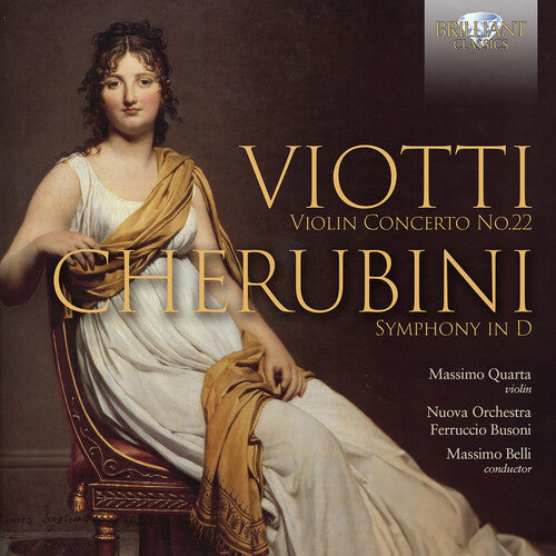 Cherubini / Viotti / Massimo Quarta - Violin Concerto No. 22 Cherubini: Symphony In D - Music CD