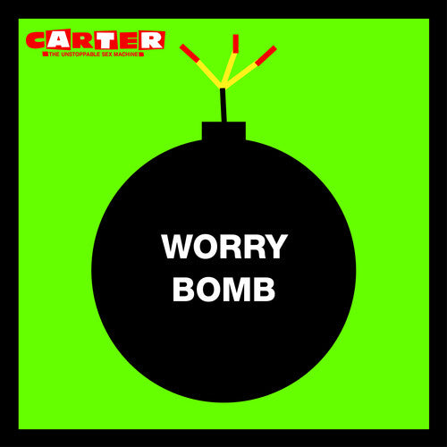 Carter The Unstoppable Sex Machine - Worry Bomb - Vinyl Record