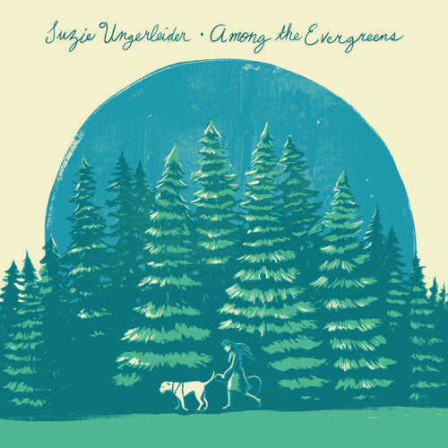 Ungerleider,suzie - Among The Evergreens - Music CD