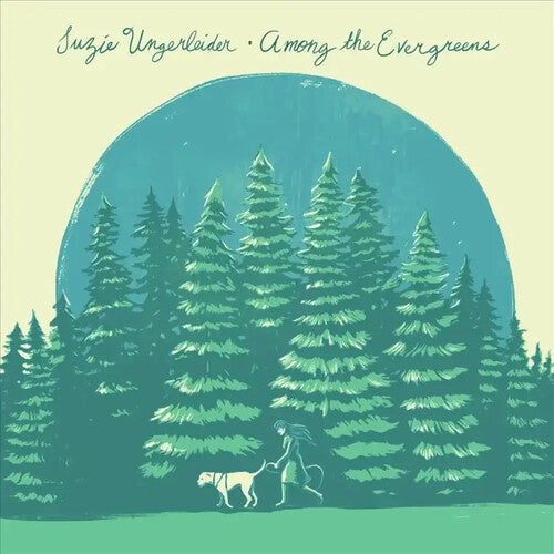 Ungerleider,suzie - Among The Evergreens - Vinyl Record