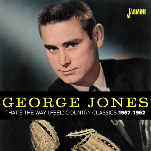 Jones,george - That's The Way I Feel: Country Classics 1957-1962 - Music CD