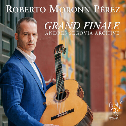 Perez,roberto Moronn - Andres Segovia Archive - Grand Finale - Music CD