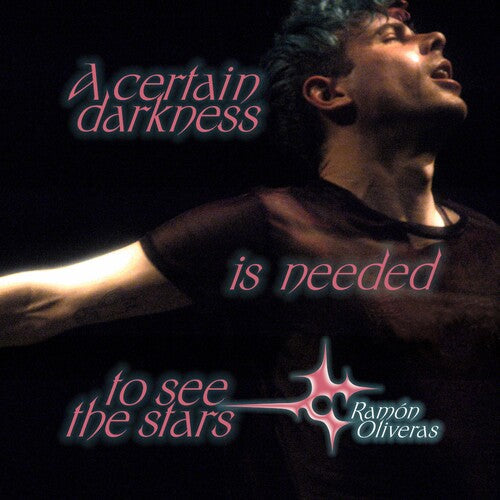 Oliveras,ramon - Certain Darkness Is Needed To See The Stars - Vinyl Record