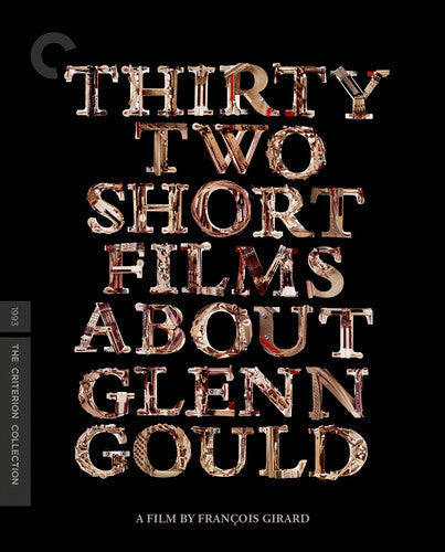 Criterion Collection - Thirty Two Short Films About Glenn Gould - UHD