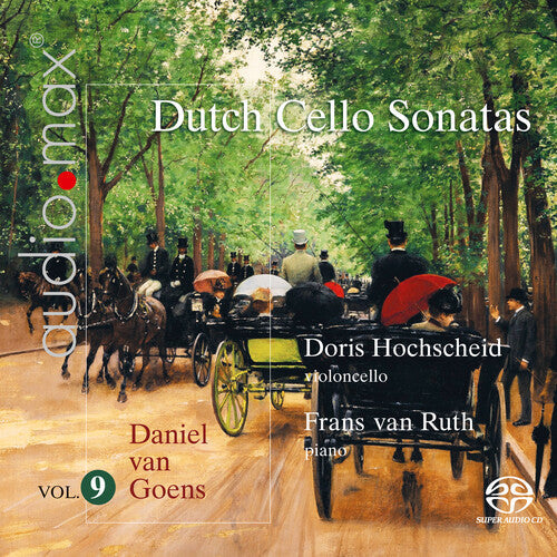 Hochscheid,doris - Dutch Cello Sonatas Vol. 9 - Van Goens - Super Audio CD