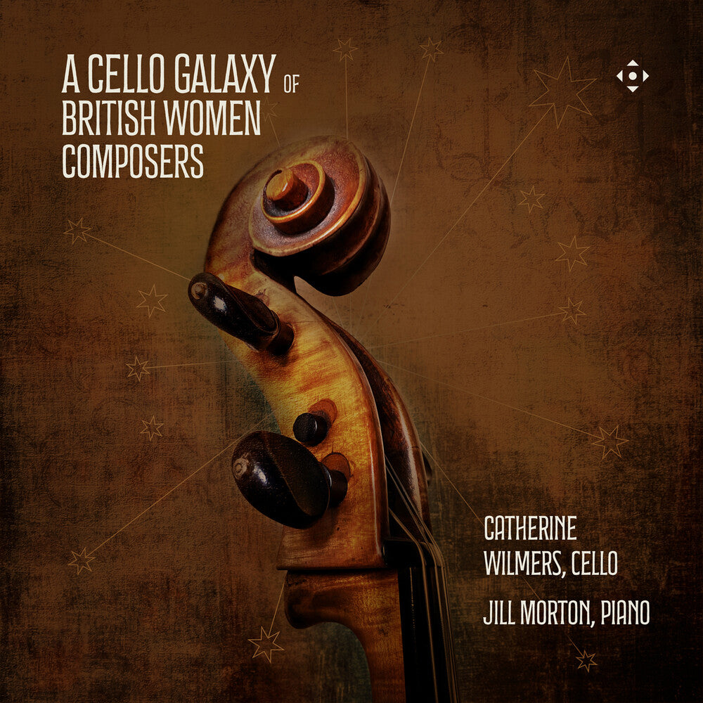 Catherine Wilmers - Cello Galaxy Of British Women Composers Music CD