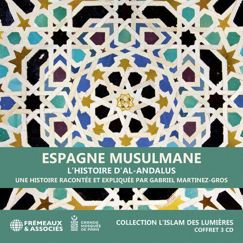 Martinez-gros,gabriel - Espagne Musulmane L'histoire D'al-andalus - Music CD