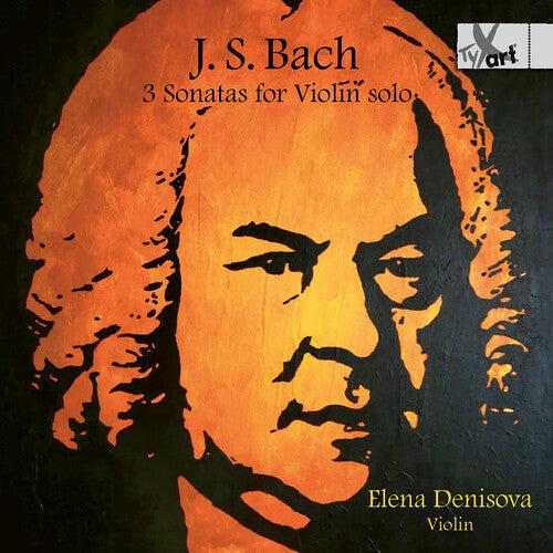 Elena Denisova - 3 Sonatas For Violin Solo (bwv1001 Bwv1003 - Music CD