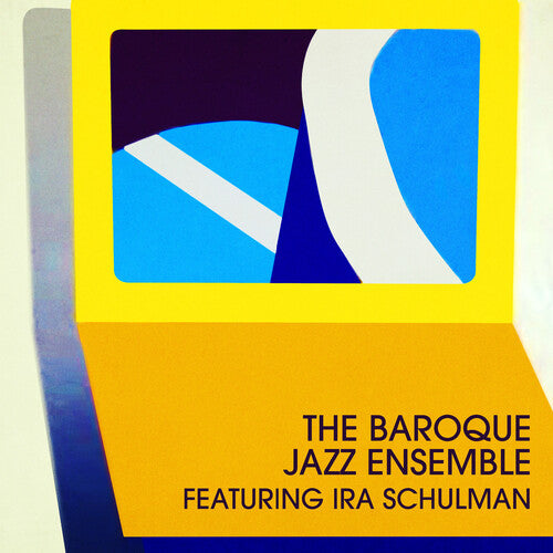 Baroque Jazz Ensemble /schulman,ira - Baroque Jazz Ensemble - Music CD