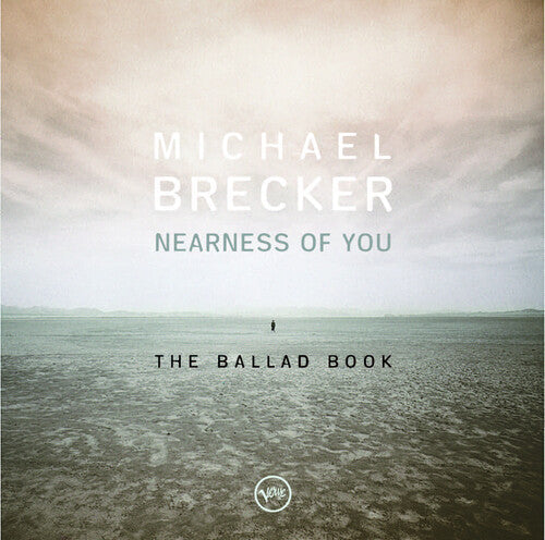 Brecker,michael - Nearness Of You: The Ballad Book - Music CD