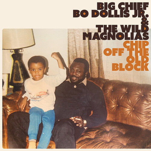 Big Chief Bo Dollis Jr. - Chip Off The Old Block - Vinyl Record