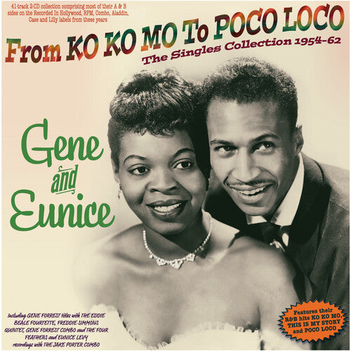 Gene And Eunice - From Ko Ko Mo To Poco Loco: The Singles Collection - Music CD